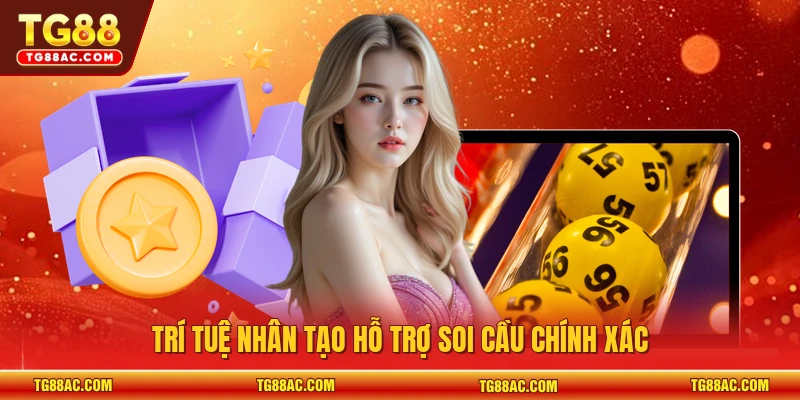 Trí tuệ nhân tạo hỗ trợ soi cầu chính xác 